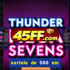sorteio de 500 em cash toda segunda feira novibet como funciona